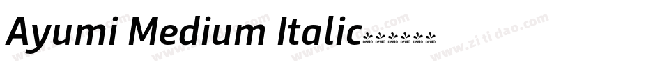 Ayumi Medium Italic字体转换